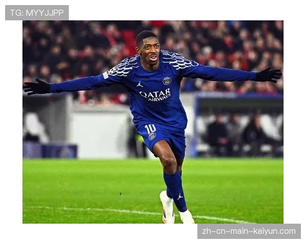 巴黎圣日耳曼登贝莱位列法甲球员身价榜首位 巴黎圣日耳曼登贝莱位列法甲球员身价榜首位